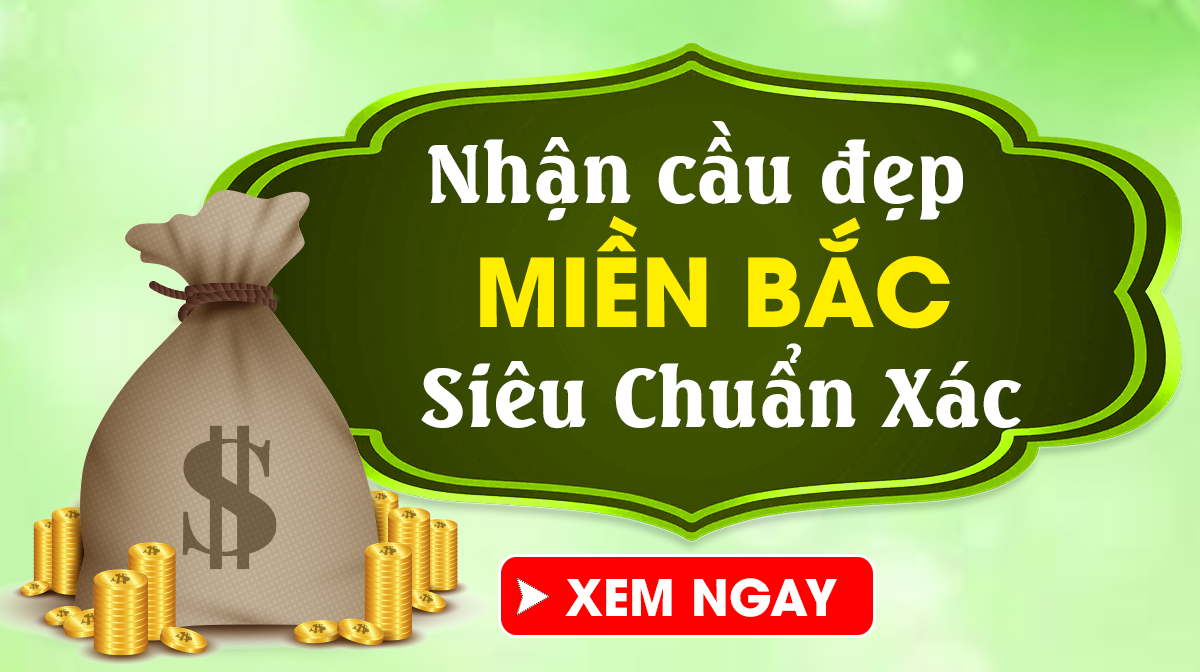 Soi cầu MB 11/9/2024 - Soi cầu xổ số miền Bắc Thứ 4 Ngày 11/09 Chuẩn Nhất